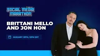 Social Media Marathon Day 3 - Brittani Mello and Jonathan Hon