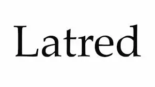How to Pronounce Latred