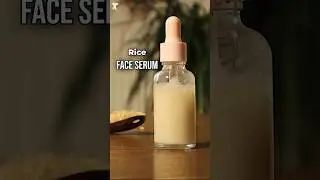Skin Tightening Homemade Serum #diy #homemade #serum #rice