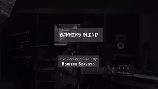 Running Blind - Godasmack (Haritha Sanjaya Live acoustic cover)