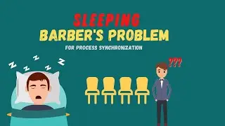 Sleeping Barber's Problem For Process Synchronisation || Explained!!