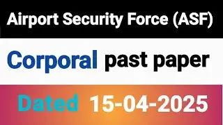 Corporal past paper in Airport Security Force (ASF)! ASF Corporal Test! Airport Security Force test.