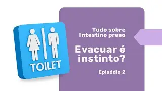 How does bowel evacuation work? Dr. Alexandre Ferrari, Coloproctologist SP - EP. 2