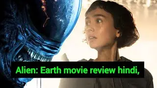 Alien: Earth movie review hindi, 😱 #moviereview 