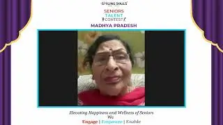 Jyoti S: Seniors Talent Contest : Madhya Pradesh Edition. '𝗧𝗵𝗲 𝗦𝗺𝗶𝗹𝗶𝗻𝗴 𝗦𝗼𝘂𝗹𝘀' Seniors Community.