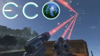 Игра на сервере ECO №8 &mdash; Уничтожение Метеора, Экскаватора и Финал сезона