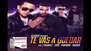 PRMF - Te Vas a Quedar ft. Jalvarez, Farruko, Mackie y Zion