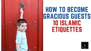 How to Be a Gracious Guest