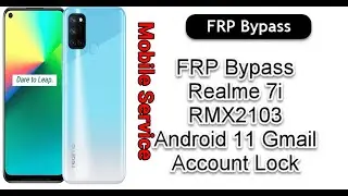 Realme 7i FRP Unlock 1000% Solution 2022 method \ Without PC \Box \Otg|| Mobile Service