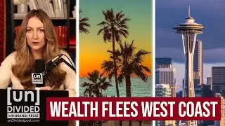 The wealthy are fleeing West Coast states