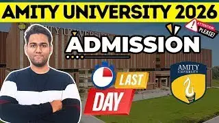 Amity University 2026 Admission (Started)🔥 - How To Fill Amity University Application Form 2026