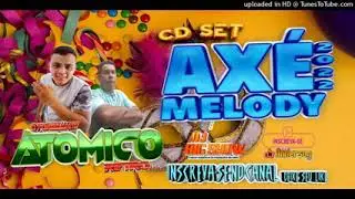 CD de Melody ritmo de carnaval 2022 o at&ocirc;mico possante 😎yvansinho mil grau de Aurora do Par&aacute;