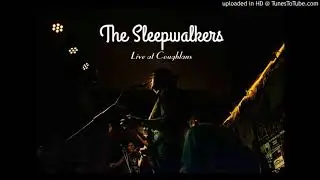 The Sleepwalkers - Roly Poly (Live at Coughlans)