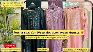 Shesha Silk Cut Work And Hand Work Article ❤️ | New Arrival| Available in Wholesale| By Enrobe Style