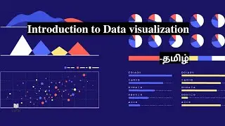 Introduction to Data visualization in Tamil | Data Visualization| DataScience| Machinelearning
