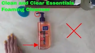 ✅  How To Use Clean and Clear Essentials Foaming Facial Cleanser Review