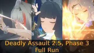 Deadly Assault 2.5, Phase 3 - Full Run | Zenless Zone Zero