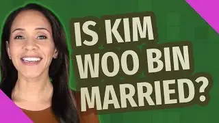 Is Kim Woo Bin married?