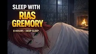 Sleep With Rias • Bed Ambience • No Talking • 3 Hours #anime #sleep #relax #relaxation #deepsleep