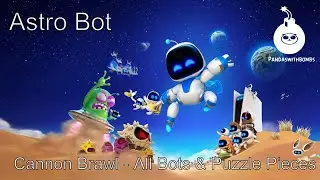 Astro Bot - Cannon Brawl: All Bots and Puzzle Pieces