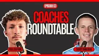Paul Stafford from BCET dropping absolute dimes with coach Smulders | Coaches RoundTable Ep. 3