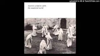 Have A Nice Life - Guggenheim Wax Museum [2014]