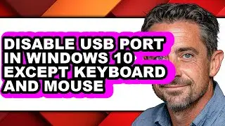 How to Disable Usb Port in Windows 10 Except Keyboard and Mouse (only Way)