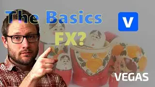 Quickly Learn VEGAS Pro 23: Part 2 - FX Events, Tracks, And Masters