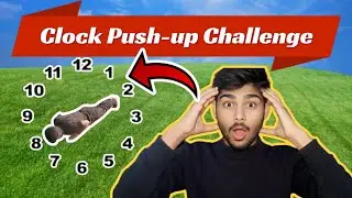 Clock Push-Up Challenge 😱 | 1 to 12 Push-Ups Nonstop✨😱