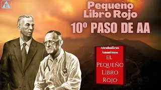 10&ordm; Paso de AA: Inventarios de AA / Peque&ntilde;o Libro Rojo / #alcoholicosanonimos