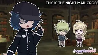 ★ NIGHT MAIL [Meme / Filler] // Shuichi Saihara - NDRV3 ˚ ༘ ೀ⋆｡ ˚