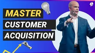 Mastering Customer Acquisition & Retention