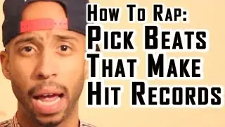 How To Rap Like A Pro: Picking Rap Beats Like The Greats
