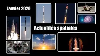 Les lancements spatiaux et les fait majeurs &agrave; l'ISS de janvier 2020