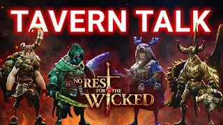 No Rest for the Wicked Update