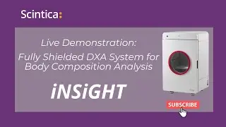 Live Demonstration: iNSiGHT, DXA Imaging System For Body Composition Analysis