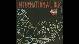 international B.K - oh pretentious moi (concrete mix) [
