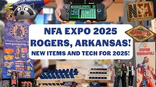 NFA Expo 2025 ROGERS, ARKANSAS! | New Items and Tech for 2025 | Everything You Missed!