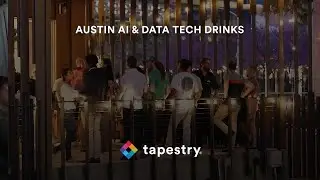 tapestry&reg; Austin AI, Data and Tech Drinks - March 2025