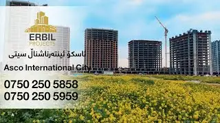 Asco International City Erbil 2024 - ئاسکۆ ئینتەرناشناڵ سیتی