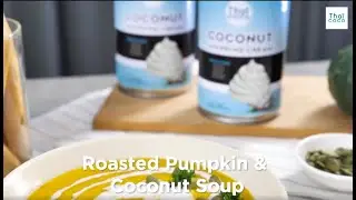 ROASTED PUMPKIN & COCONUT SOUP | THAI COCO