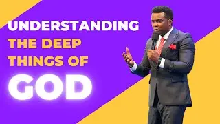 Understanding The Deep Things Of God Pt2