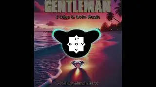 Gentleman(2024) Evin Rush Ft. J-Likol @F4bwoyySHARE@