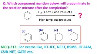 MCQ-212: Hydrogenation of Benzene by Dr. Tanmoy Biswas (Chemistry The Mystery of Molecules).
