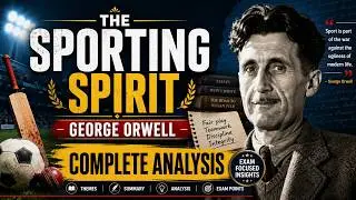The Sporting Spirits # George Orwell # Analysis