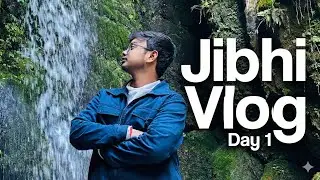 Pahadon Mein Doston Ke Saath Full Enjoy | Jibhi Day 1 🏔️|