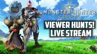 Monster Hunter World Viewer Hunts! | Hunter Rank 105 MH World Gameplay PS4 Pro 1080p