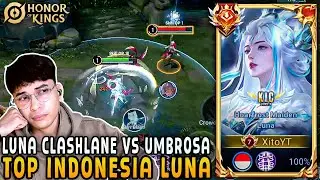 LUNA CLASHLANE APAKAH MASIH BAGUS? | TOP INDONESIA LUNA | XITO | HONOR OF KINGS INDONESIA