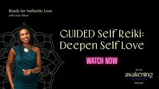 Guided Self REIKI | Deepen Your Self Love