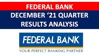 Federal Bank December'21 Quarter Results Analysis by The Banking Guru